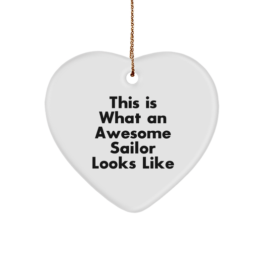Sailor's Heart Ornament Gifts from Men - 'This Is What An Awesome Sailor Looks Like' for Sailor's Christmas Decoration - Victory Thru Vision