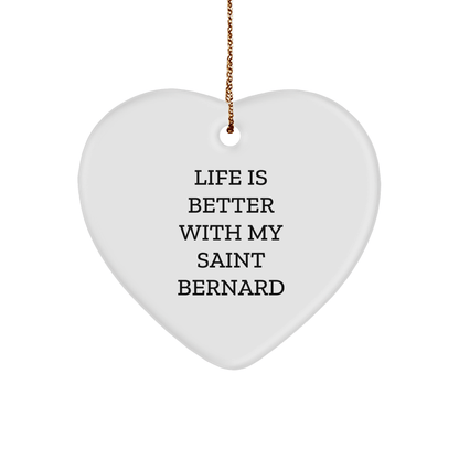 Saint Bernard Dog Lovers Heart Ornament, 'Life Is Better With My Saint Bernard' Quote, Gifts from Friends, Family, and Coworkers for Men, Women, and Kids, Christmas Unique Present - Victory Thru Vision