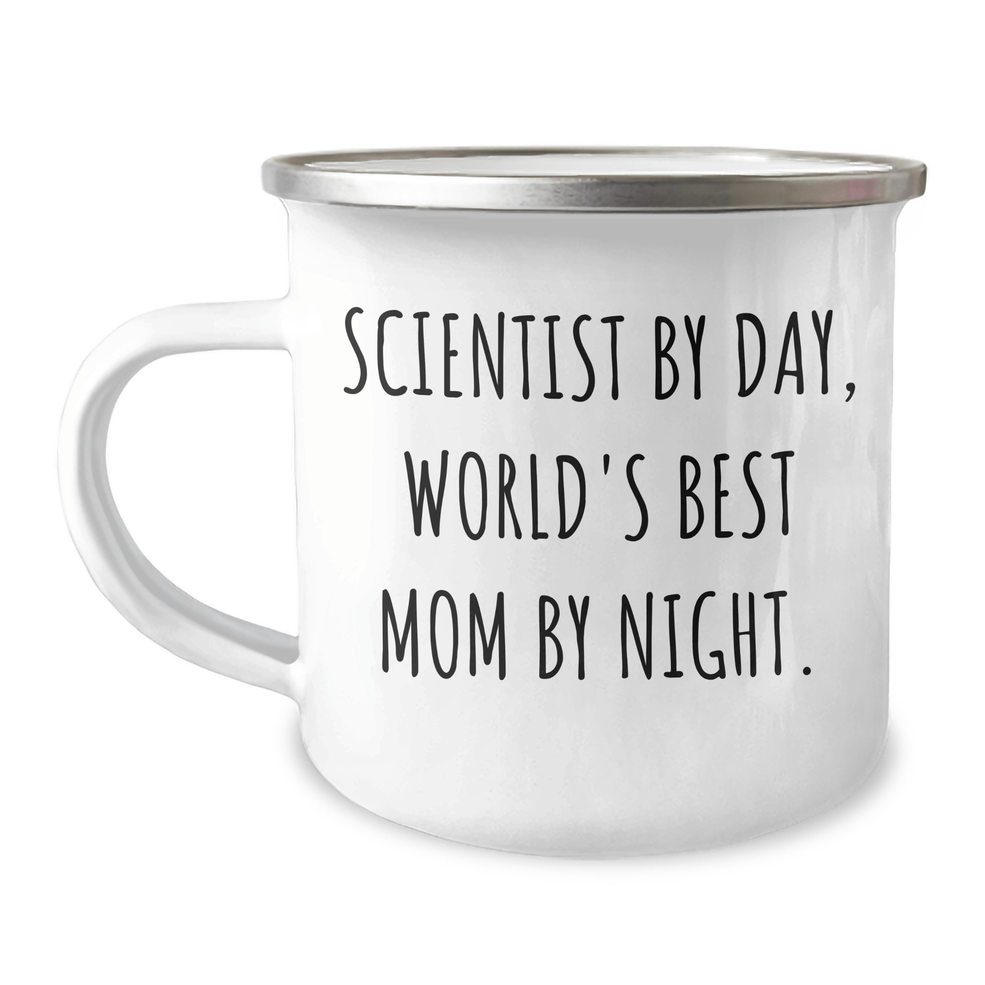 Scientist By Day, World's Best Mom By Night. Funny Camping Mug Gifts for Scientist, Father's Day Unique Gifts from Mom - Victory Thru Vision 