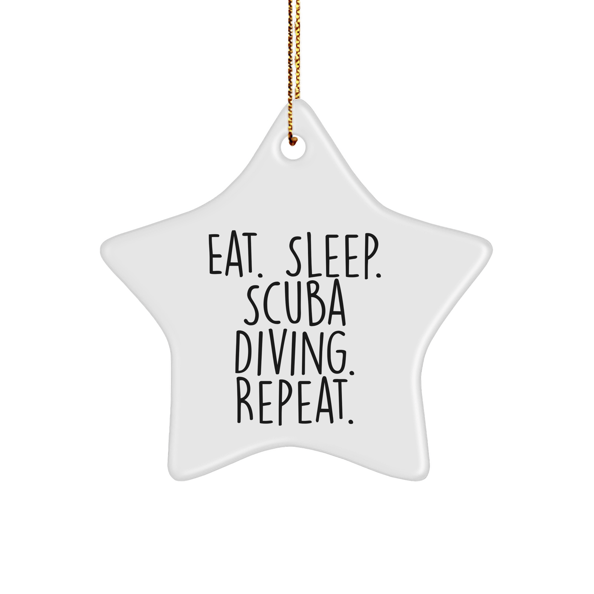 Scuba Diving Gifts from Friends for Men - Eat. Sleep. Scuba Diving. Repeat. Star Ornament, Christmas Unique Decorations - Victory Thru Vision 