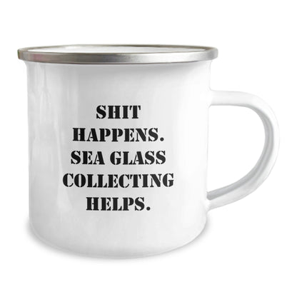 Sea Glass Collecting Enthusiasts Gifts from Family for Friends, 'Shit Happens. Sea Glass Collecting Helps.' Funny Graduation Unique Gifts for Women, Men, Coworkers, Family - Victory Thru Vision
