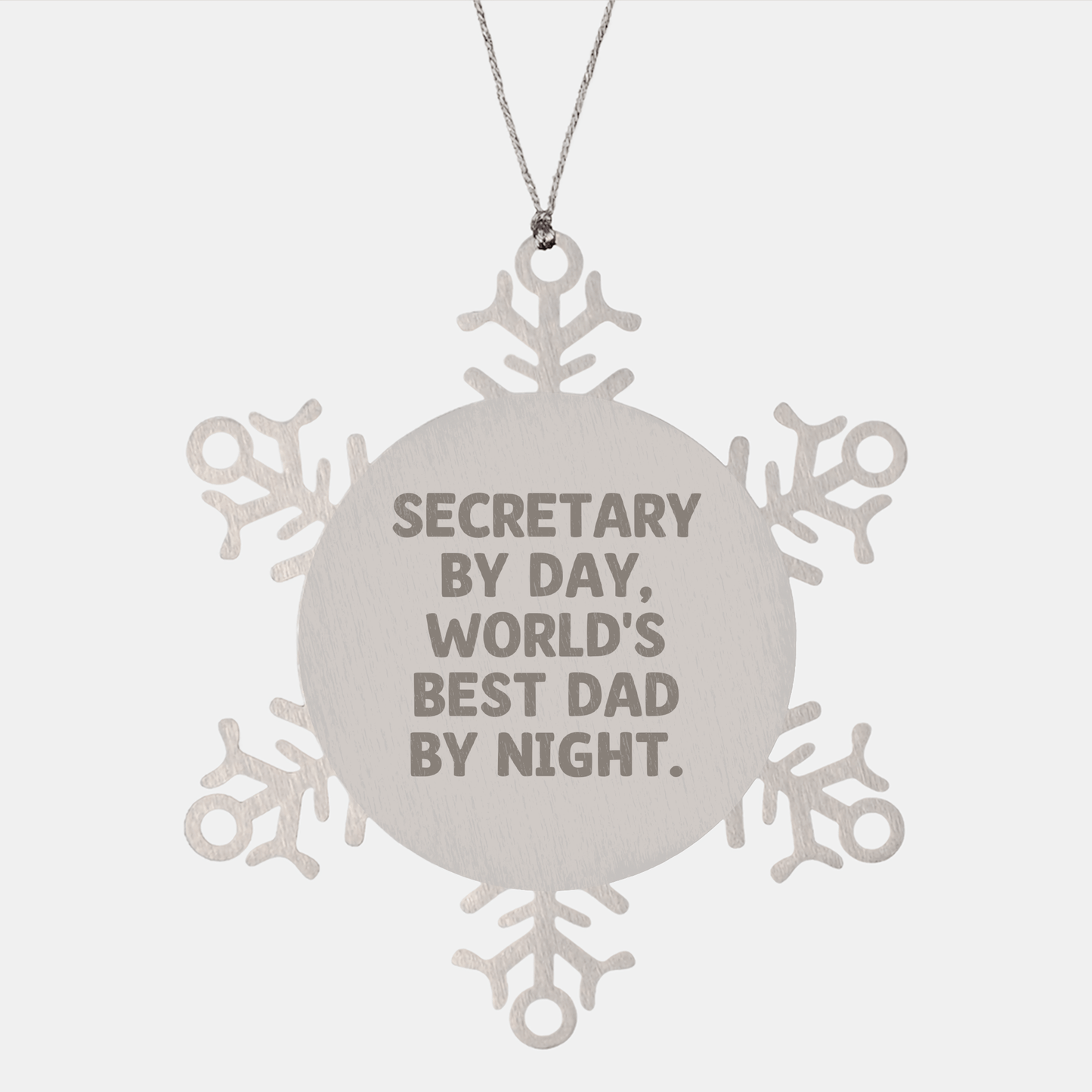 Secretary by Day, World's Best Dad by Night - Funny Snowflake Ornament Gifts from Men to Secretaries for Christmas - Victory Thru Vision 