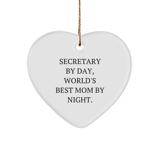 Secretary By Day, World's Best Mom By Night Heart Ornament Gifts from Family, for Secretary - Victory Thru Vision 