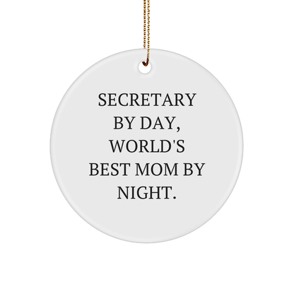 Secretary Gifts by Day, World's Best Mom Circle Ornament, Funny Quote, Christmas Unique Gifts from Family - Victory Thru Vision 