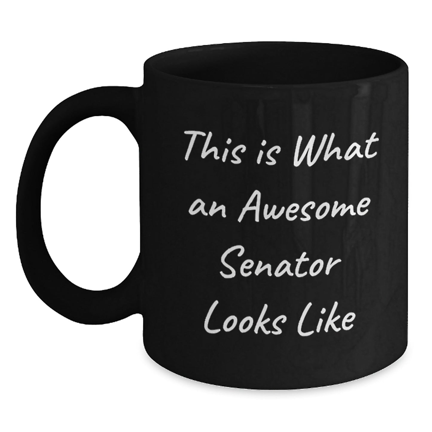 Senator Funny Gifts for Men from Family, This Is What An Awesome Senator Looks Like Black Coffee Mug, Graduation Unique Gifts - Victory Thru Vision