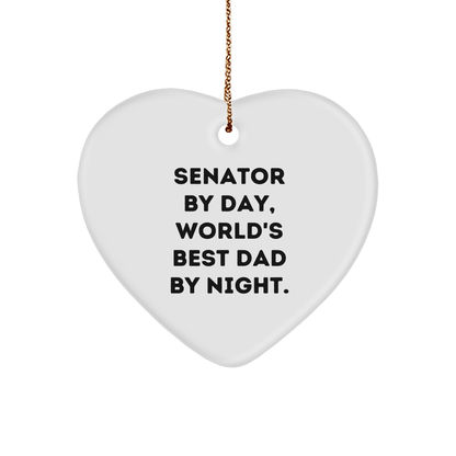 Senator Heart Ornament, Funny Quote, Christmas Unique Gifts for Men from Friends and Family - Victory Thru Vision 