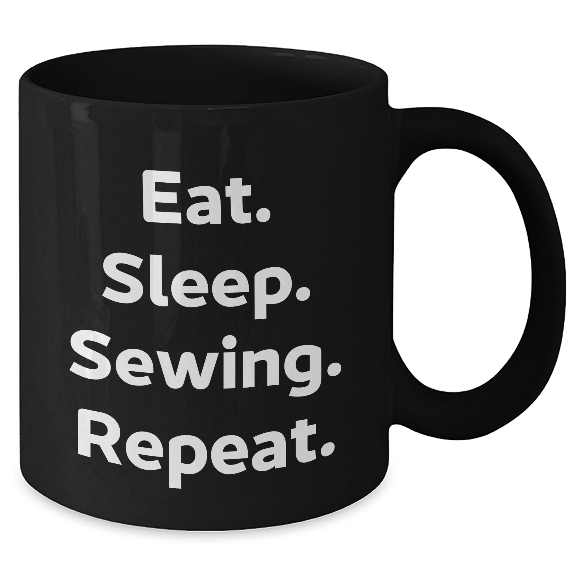 Sewing Enthusiast Gifts from Friends - Eat. Sleep. Sewing. Repeat. Black Coffee Mug for Sewing Lovers - Victory Thru Vision 