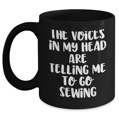 Sewing Inspiration Gifts for Sewing Friends from Family - Funny Sewing Quote Black Coffee Mug, 11oz or 15oz, Microwave and Dishwasher Safe - Victory Thru Vision