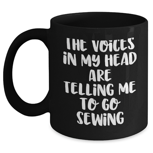 Sewing Inspiration Gifts for Sewing Friends from Family - Funny Sewing Quote Black Coffee Mug, 11oz or 15oz, Microwave and Dishwasher Safe - Victory Thru Vision