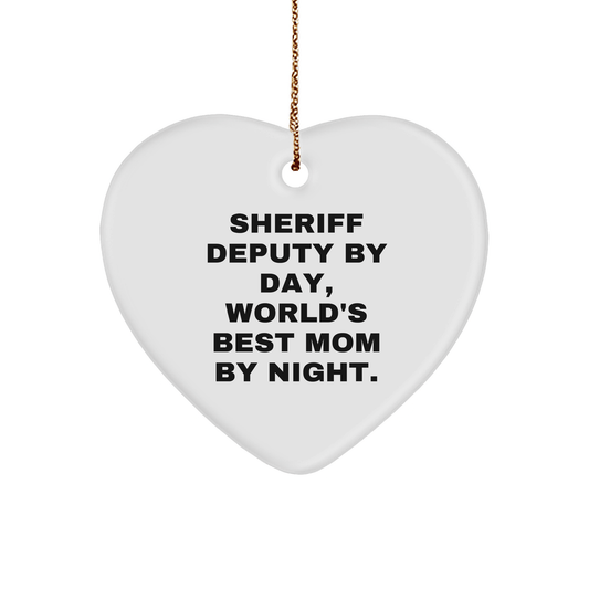 Sheriff Deputy Heart Ornament Gifts from Men to World's Best Mom By Night - Funny Christmas Ornament - Victory Thru Vision