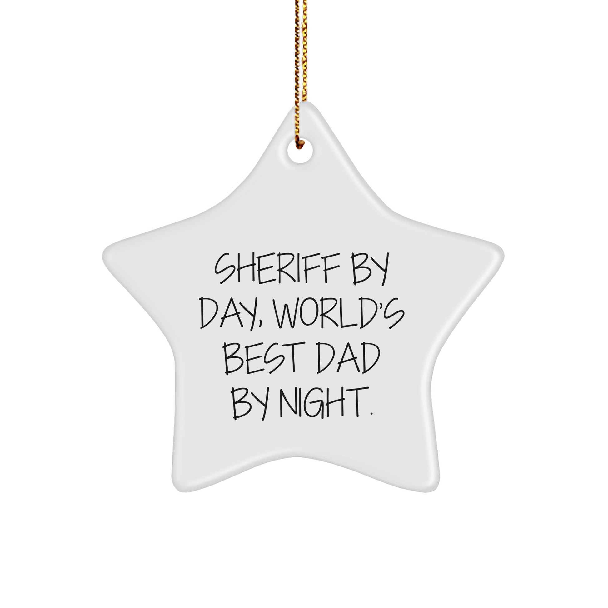 Sheriff Gifts for Him, Star Ornament Funny Quote 'Sheriff By Day, World's Best Dad By Night' - Gifts from Men to Family, Christmas Unique Presents - Victory Thru Vision