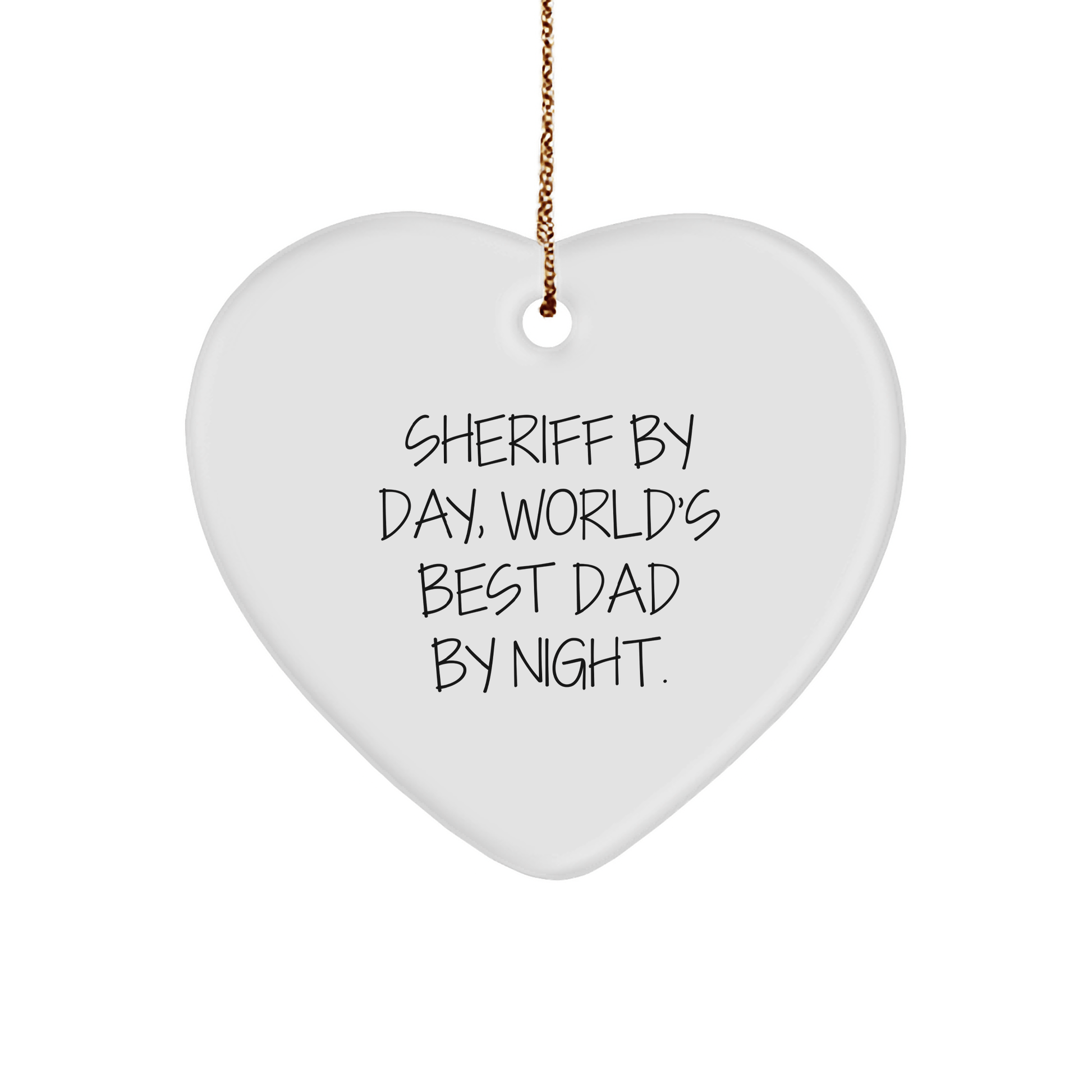 Sheriff Gifts: 'Sheriff By Day, World's Best Dad By Night.' Heart Ornament, Sheriff Christmas Unique Gifts from Family, Sheriff Heart Ornament for Sheriff, Heart Ornament Gifts for Sheriff - Victory Thru Vision