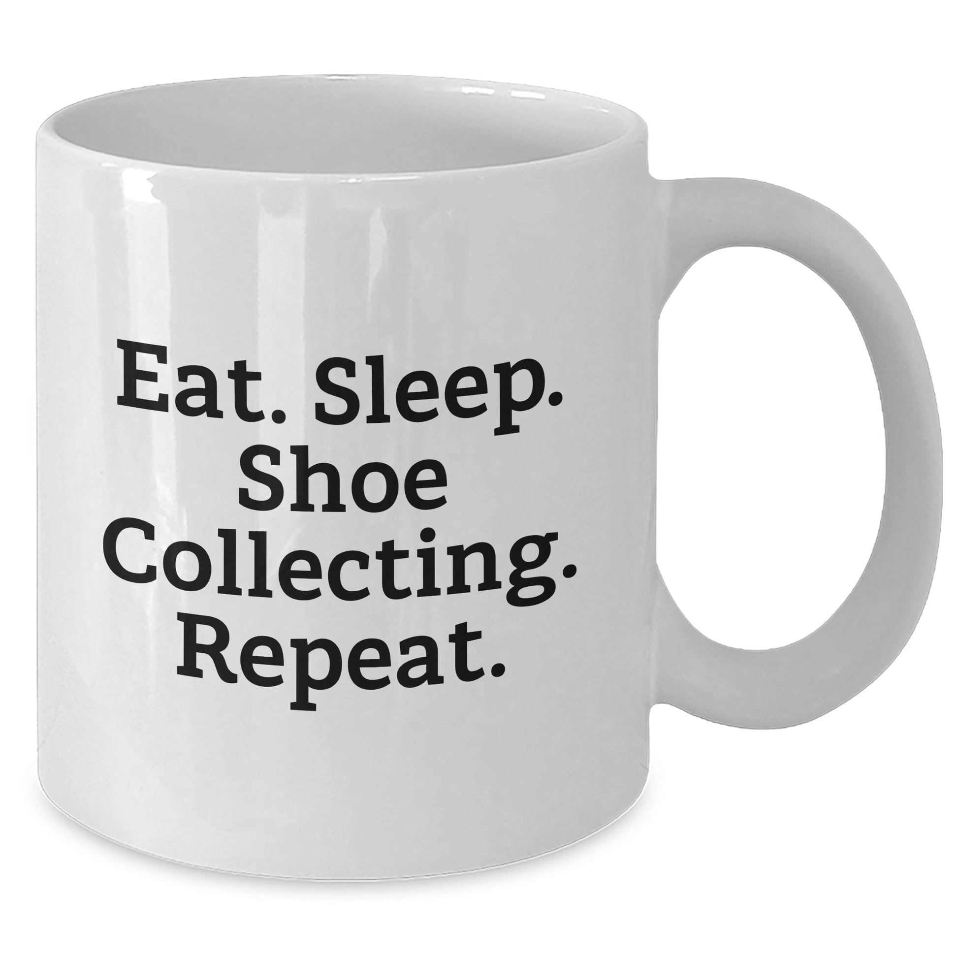 Shoe Collecting Enthusiasts Gifts for Men - Eat. Sleep. Shoe Collecting. Repeat. White Coffee Mug, Father's Day Unique Gifts from Friends - Victory Thru Vision 
