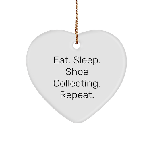 Shoe Collecting Gifts from Friends, Eat. Sleep. Shoe Collecting. Repeat., Heart Ornament, Christmas Unique Gifts for Men, Women, Family - Victory Thru Vision 
