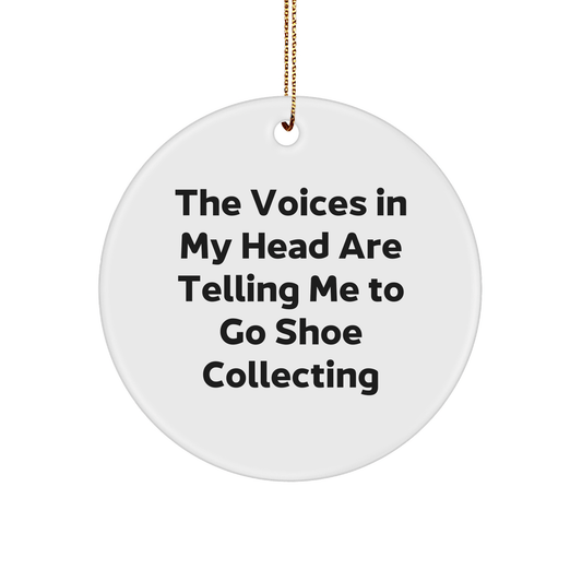 Shoe Collecting Gifts from Funny Friends - Inspirational Circle Ornament for Men, Women, Shoe Collectors, Christmas Unique Gifts, Quotes About Going Shoe Collecting - Victory Thru Vision
