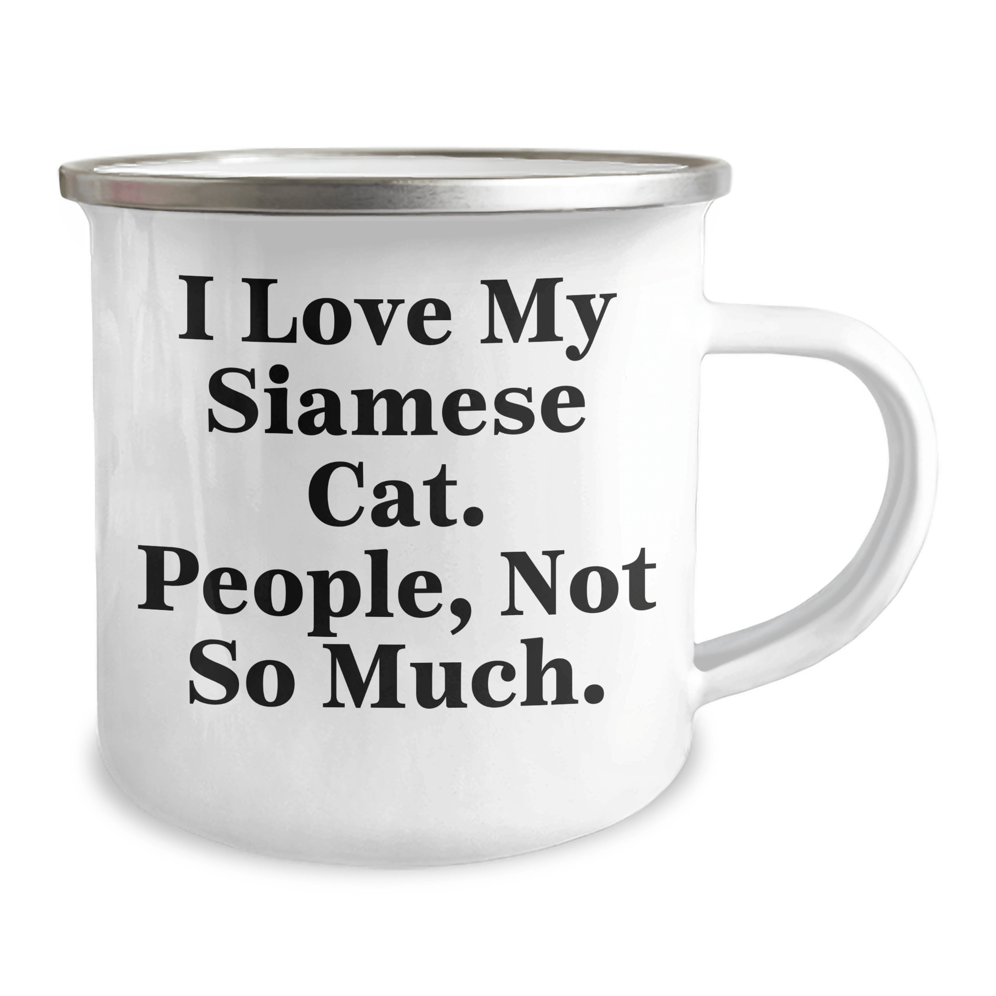 Siamese Cat Lover's Camping Mug, Funny Quote, Father's Day Unique Gifts from Men, Gifts for Siamese Cat Enthusiasts - Victory Thru Vision 