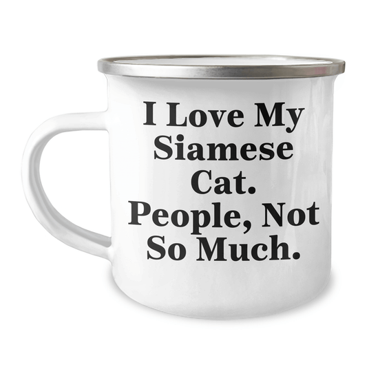 Siamese Cat Lover's Camping Mug, Funny Quote, Father's Day Unique Gifts from Men, Gifts for Siamese Cat Enthusiasts - Victory Thru Vision