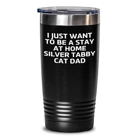 Silver Tabby Cat Gifts, Funny Quote Tumbler, Gifts from Men for Silver Tabby Cat Dad, Keeps Drinks Hot or Cold, Perfect Father's Day Unique Gifts - Victory Thru Vision