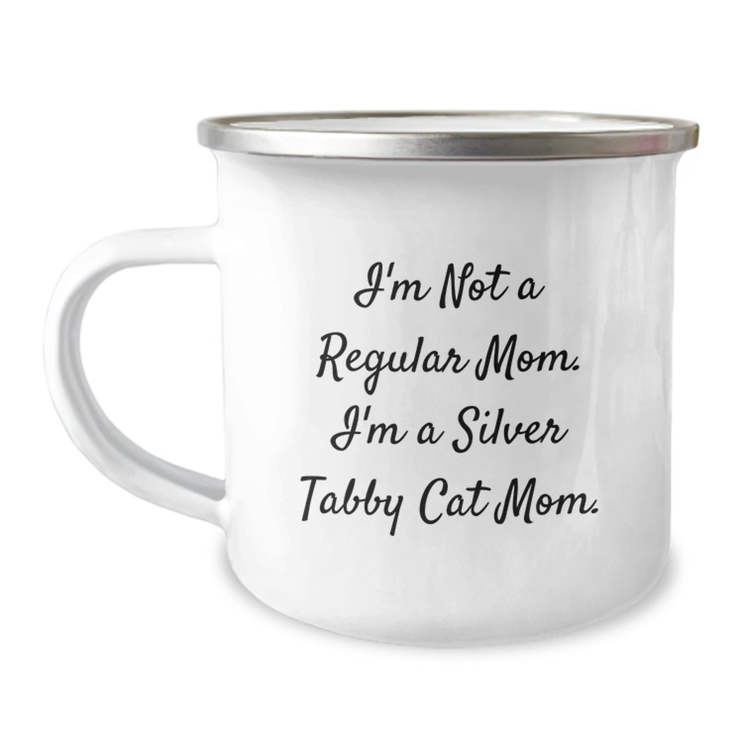 Silver Tabby Cat Mom Gifts for Men and Women, Funny Camping Mug from Mom, 'I'm Not A Regular Mom. I'm A Silver Tabby Cat Mom.' Graduation Unique Gifts - Victory Thru Vision