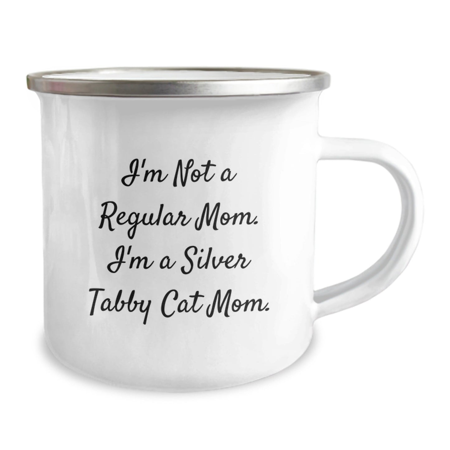 Silver Tabby Cat Mom Gifts for Men and Women, Funny Camping Mug from Mom, 'I'm Not A Regular Mom. I'm A Silver Tabby Cat Mom.' Graduation Unique Gifts - Victory Thru Vision