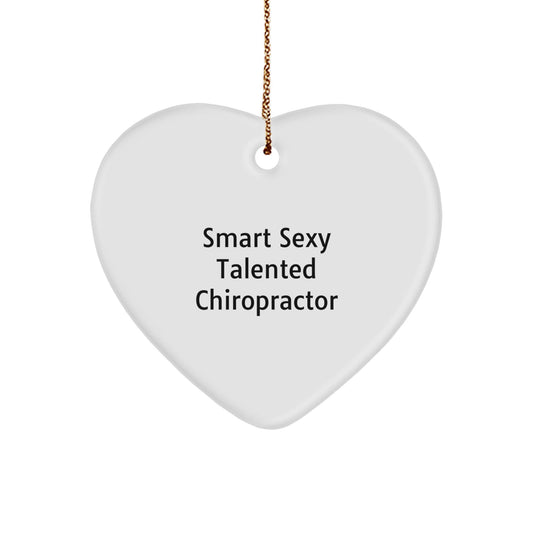 Smart Sexy Talented Chiropractor Gifts from Friends and Family for Christmas Unique Heart Ornaments, 'Smart Sexy Talented Chiropractor' Quote, Chiropractor Office Decor, Heartfelt Gift - Victory Thru Vision