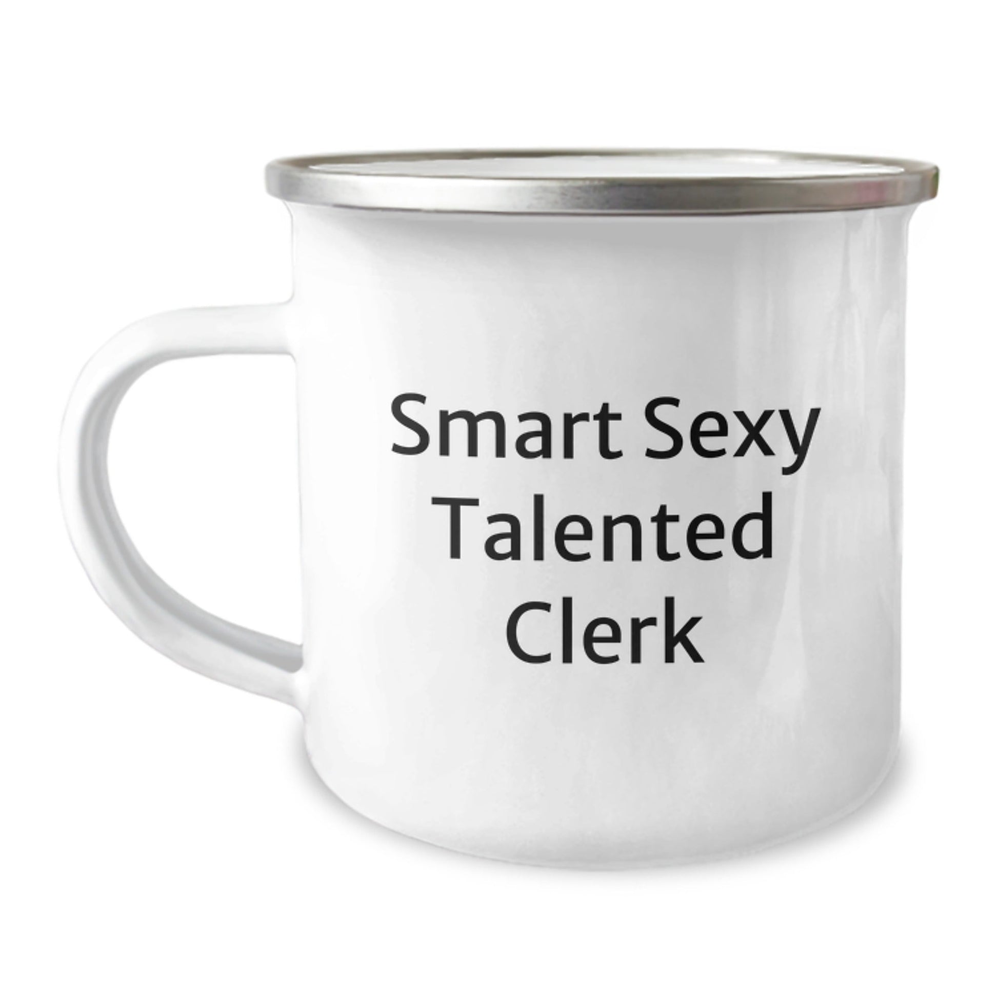 Smart Sexy Talented Clerk Graduation Gifts from Friends to Clerk Funny Camping Mug, Unique Graduation Gifts for Clerk, Clerk's Office Decor, Clerk Appreciation Gift, Clerk's Proud Mug - Victory Thru Vision