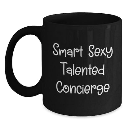 Smart Sexy Talented Concierge Gifts for Men - Funny Black Coffee Mug, Unique Graduation Gifts from Friends, Coworkers, Family - Victory Thru Vision