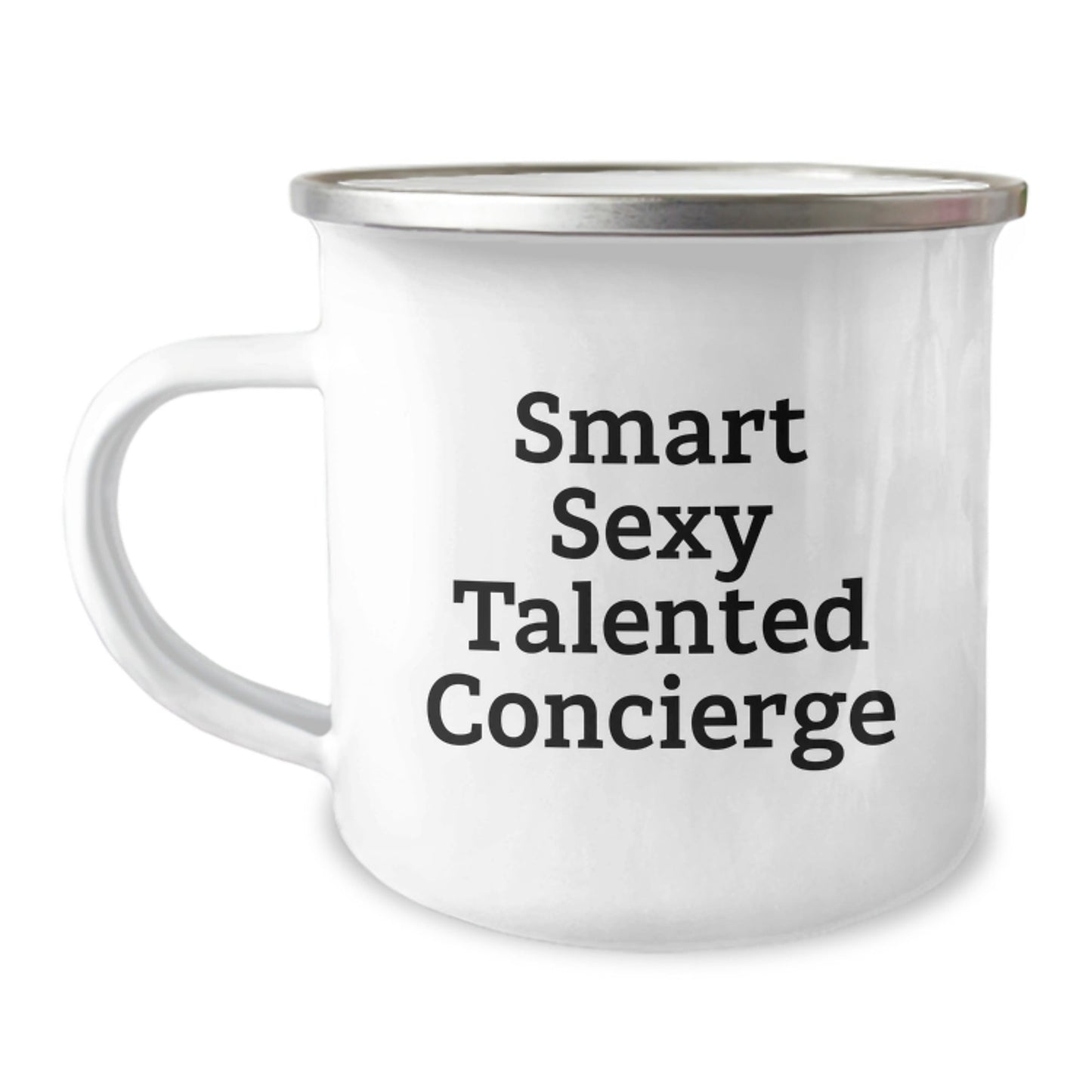 Smart Sexy Talented Concierge Gifts from Friends for Graduation Unique Concierge Camping Mugs with Funny Quote - Victory Thru Vision