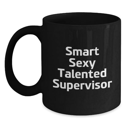 Smart Sexy Talented Supervisor Funny Quotes Birthday Unique Gift Ideas for Men and Women from Coworkers Friends Family - Victory Thru Vision