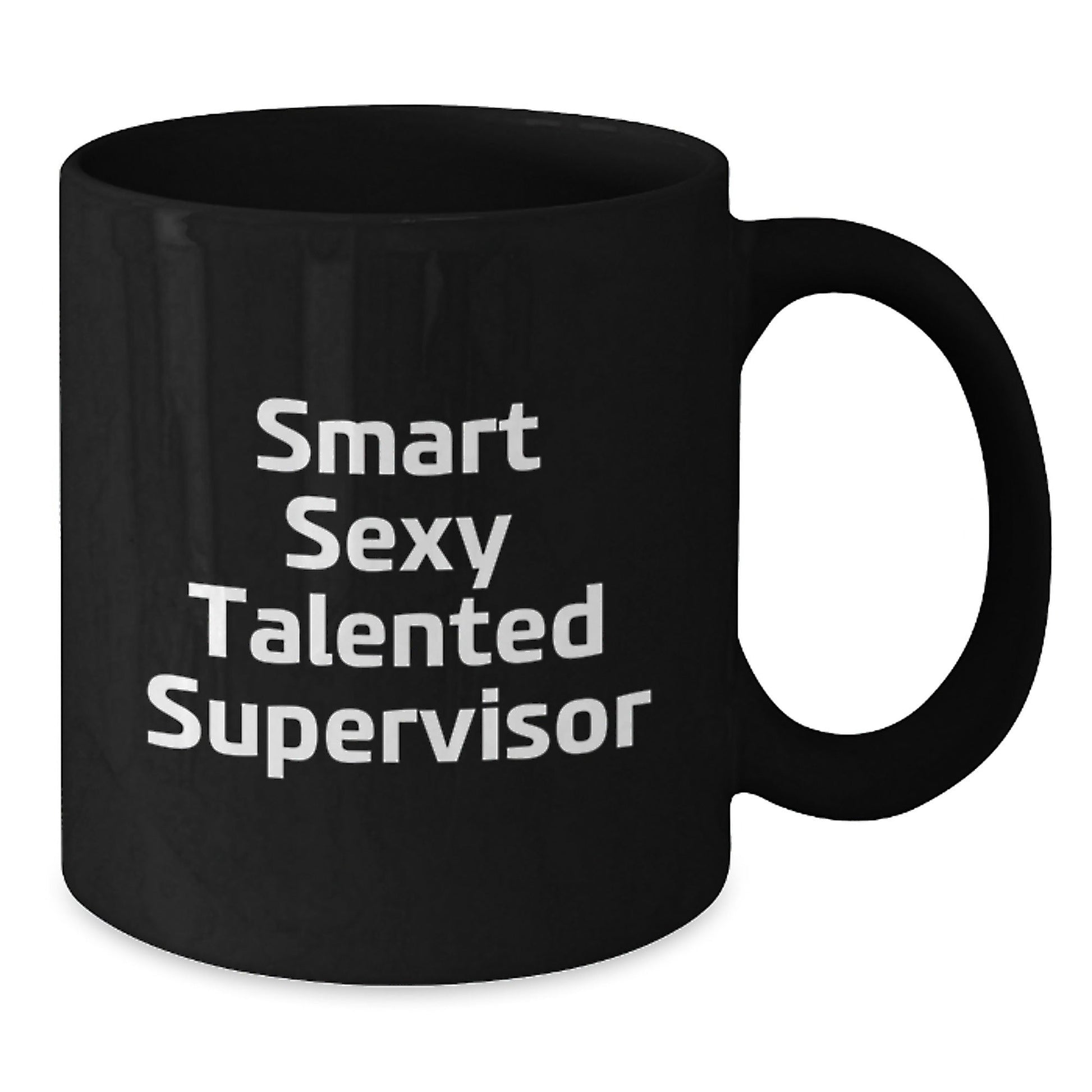 Smart Sexy Talented Supervisor Funny Quotes Birthday Unique Gift Ideas for Men and Women from Coworkers Friends Family - Victory Thru Vision