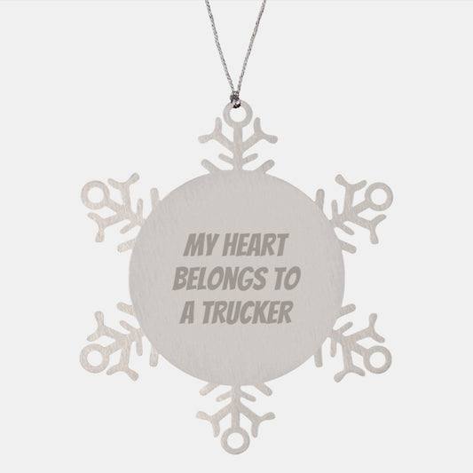 Trucker Christmas Unique Gifts from Friends - Funny Snowflake Ornament for Men - My Heart Belongs To A Trucker Keepsake - Image 1