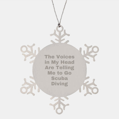 'Scuba Diving' Voices in My Head, Funny Snowflake Ornament, Gifts from Men to Scuba Diving Enthusiasts for Christmas Unique Gifts - Image 1