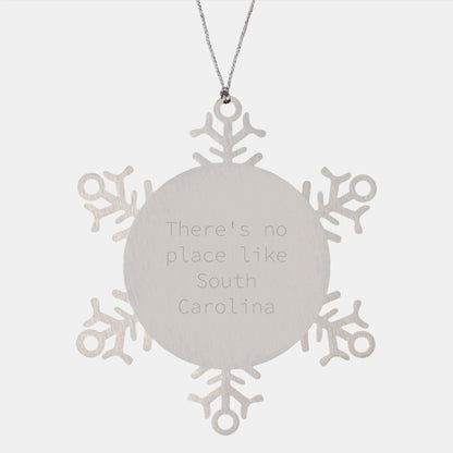 Snowflake Ornament Gifts from South Carolina, There's No Place Like South Carolina, Unique Christmas Unique Gifts for Friends and Family - Image 1