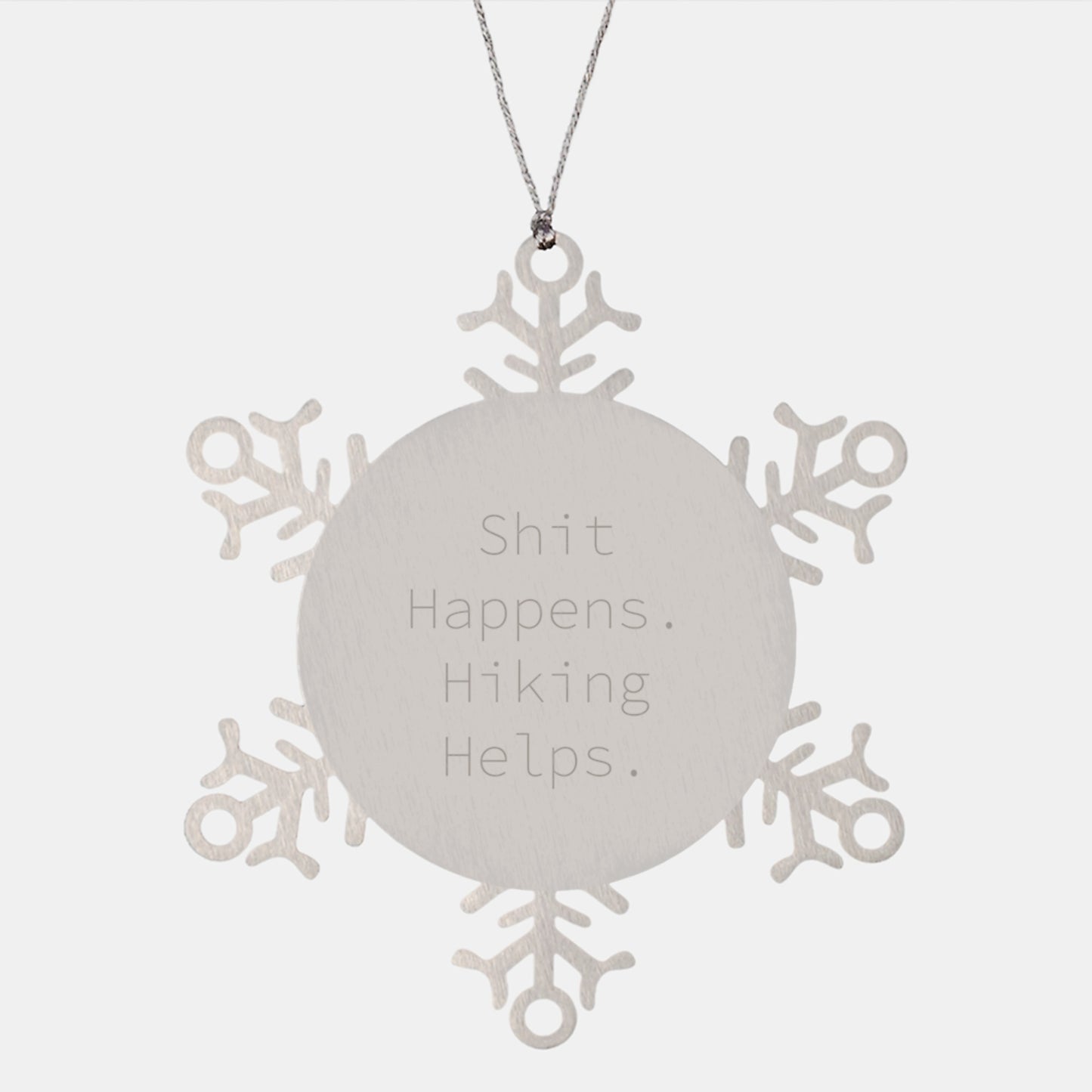 Funny Hiking Gifts for Friends and Family - Shit Happens. 'Hiking Helps.' Snowflake Ornament, Hiking Christmas Unique Gifts from Men, Women, Coworkers - Image 1