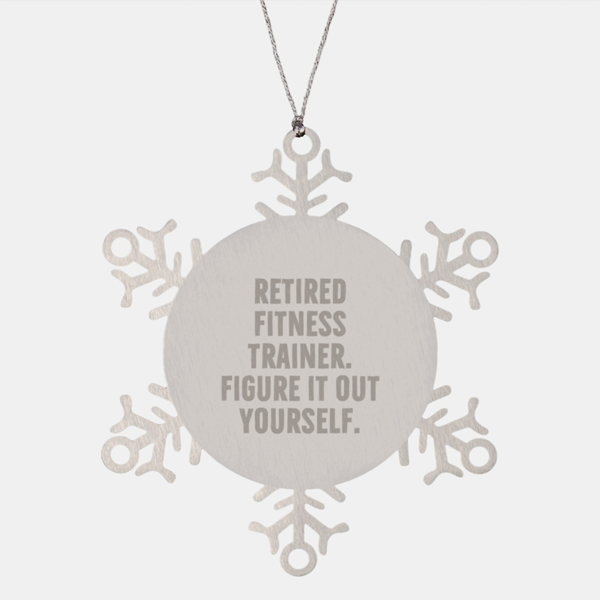 Funny Fitness Trainer Quote Snowflake Ornament Gifts for Women from Friends, Unique Christmas Unique Gifts for Fitness Trainers - Image 1