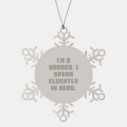 Funny Barber Gifts from Friends and Family - Snowflake Ornament for Christmas - Image 1