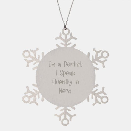 Funny Dentist Gifts from Men to Coworkers - Snowflake Ornament for Christmas - Image 1