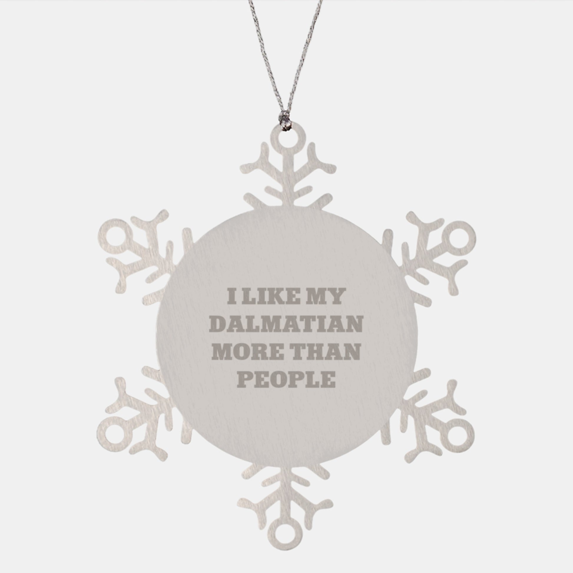 Dalmatian Dog Lovers' Funny Gift, I Like My Dalmatian More Than People, Snowflake Ornament for Christmas from Friends, Family or Coworkers - Image 1