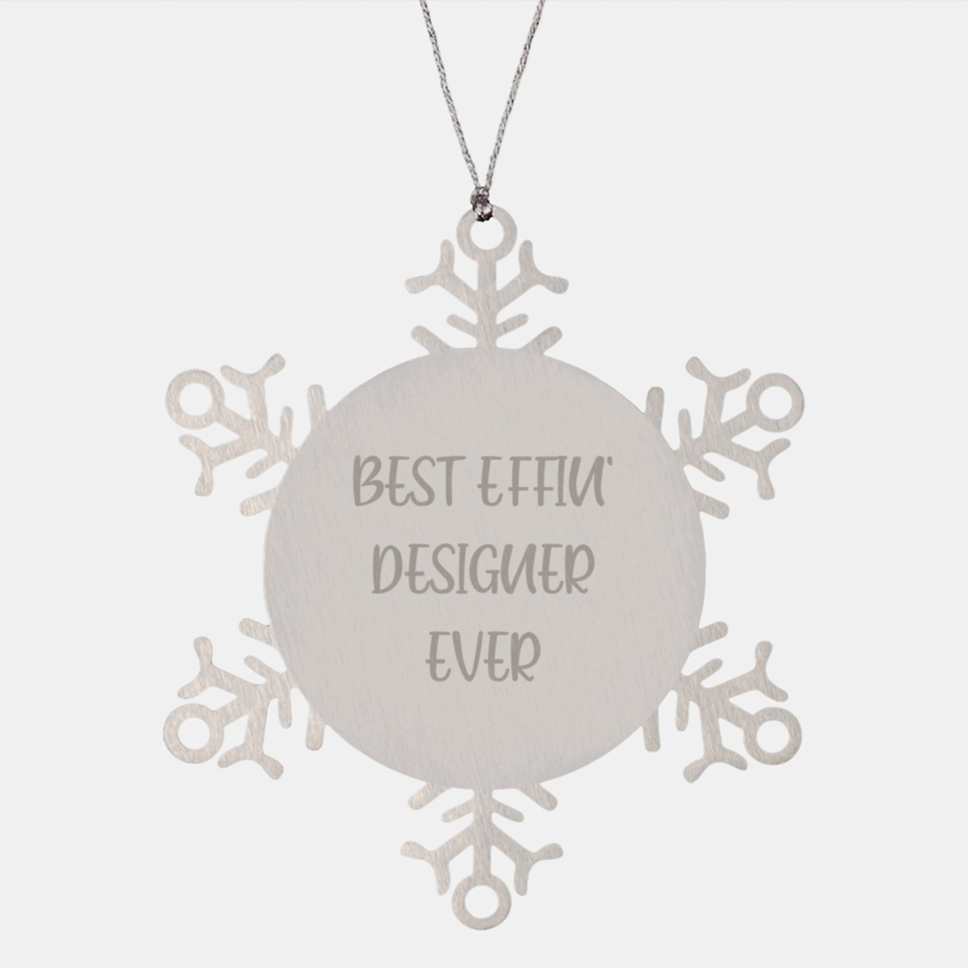 Unique Designer Gifts for Christmas, Funny Snowflake Ornament with Best Effin' Designer Ever Quote, Stainless Steel - Image 1