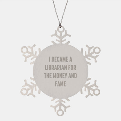 Funny Librarian Quote Snowflake Ornament Gifts for Women, Librarian Decorations for Christmas Unique Gifts from Friends, Stainless Steel Snowflake Shatterproof Decor - Image 1