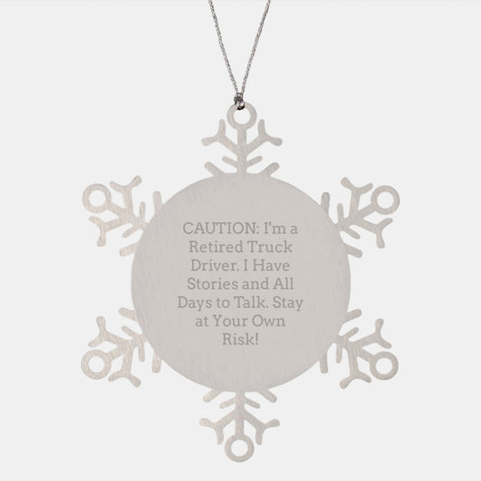 Funny Truck Driver Snowflake Ornament Gifts from Friends for Christmas - Stay At Your Own Risk! - Image 1