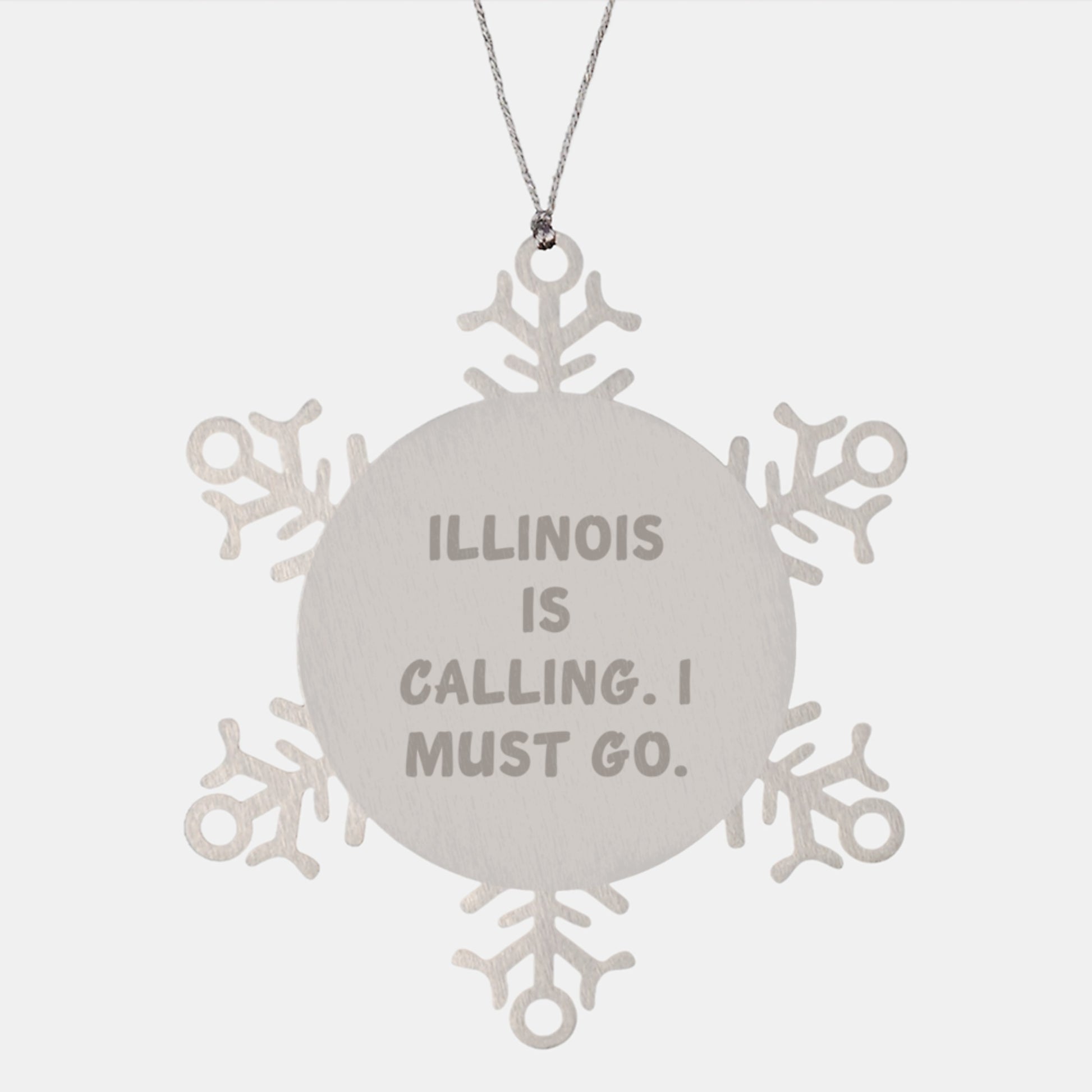 Illinois Snowflake Ornament, Funny Quote, Christmas Unique Gifts from Friends to Illinois Enthusiasts, Gifts for Illinois Lovers - Image 1
