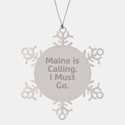 Maine Snowflake Ornament, Funny Quote, Gifts from Family to Maine Lover, Unique Christmas Unique Gifts for Women, Men, Friends - Image 1