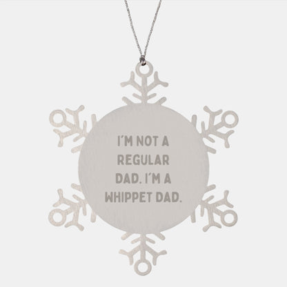 Whippet Dog Snowflake Ornament, Funny Quote Gift for Whippet Dog Dad, Christmas Unique Gifts from Men to Whippet Dog Father - Image 1