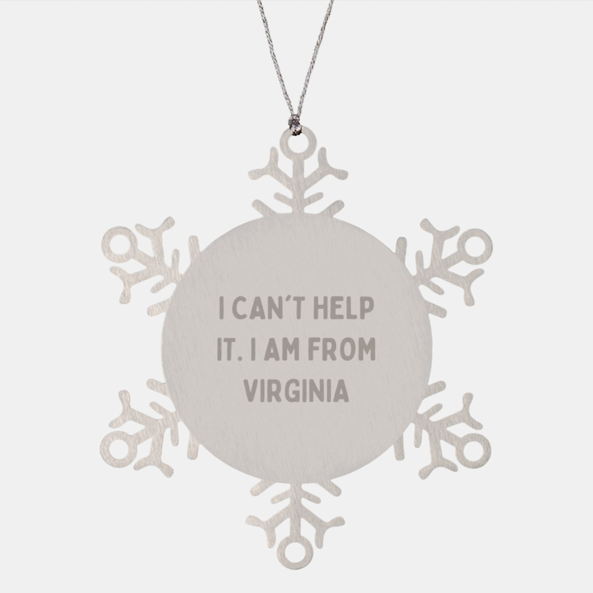 Virginia Christmas Snowflake Ornament Gifts from Friends, Family, or Coworkers - I Can't Help It. I Am From Virginia - Image 1
