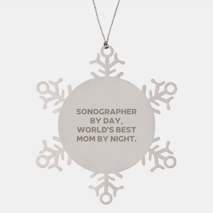 Sonographer Snowflake Ornament Gifts from World's Best Mom By Night, Funny Christmas Memorable Present for Sonographer - Victory Thru Vision 