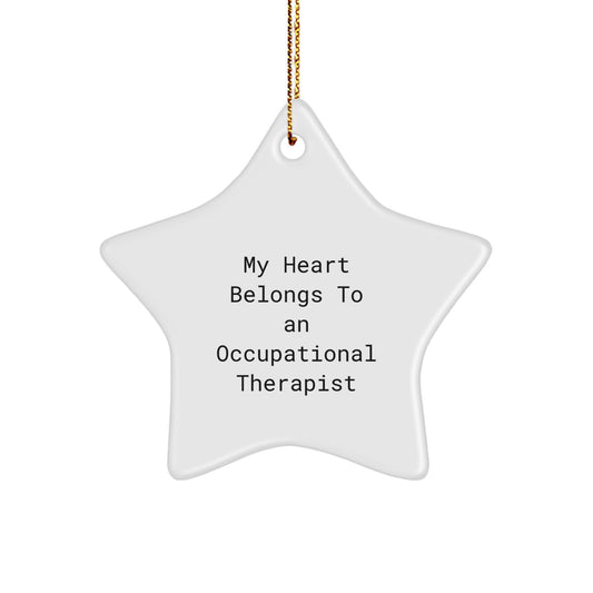 Funny Occupational Therapist Gifts from a Loving Heart, Christmas Unique Star Ornament for My Heart Belongs To An Occupational Therapist, Star Shaped Gift for Occupational Therapist - Image 1