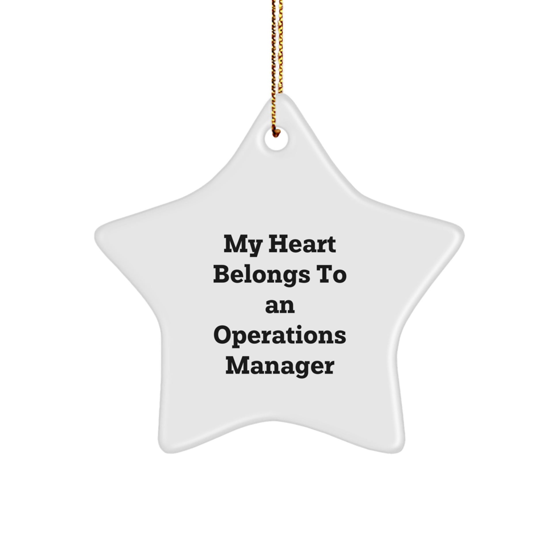Funny Operations Manager Star Ornament, Gifts for Him from Friends, Christmas Unique Gifts, My Heart Belongs To An Operations Manager - Image 1