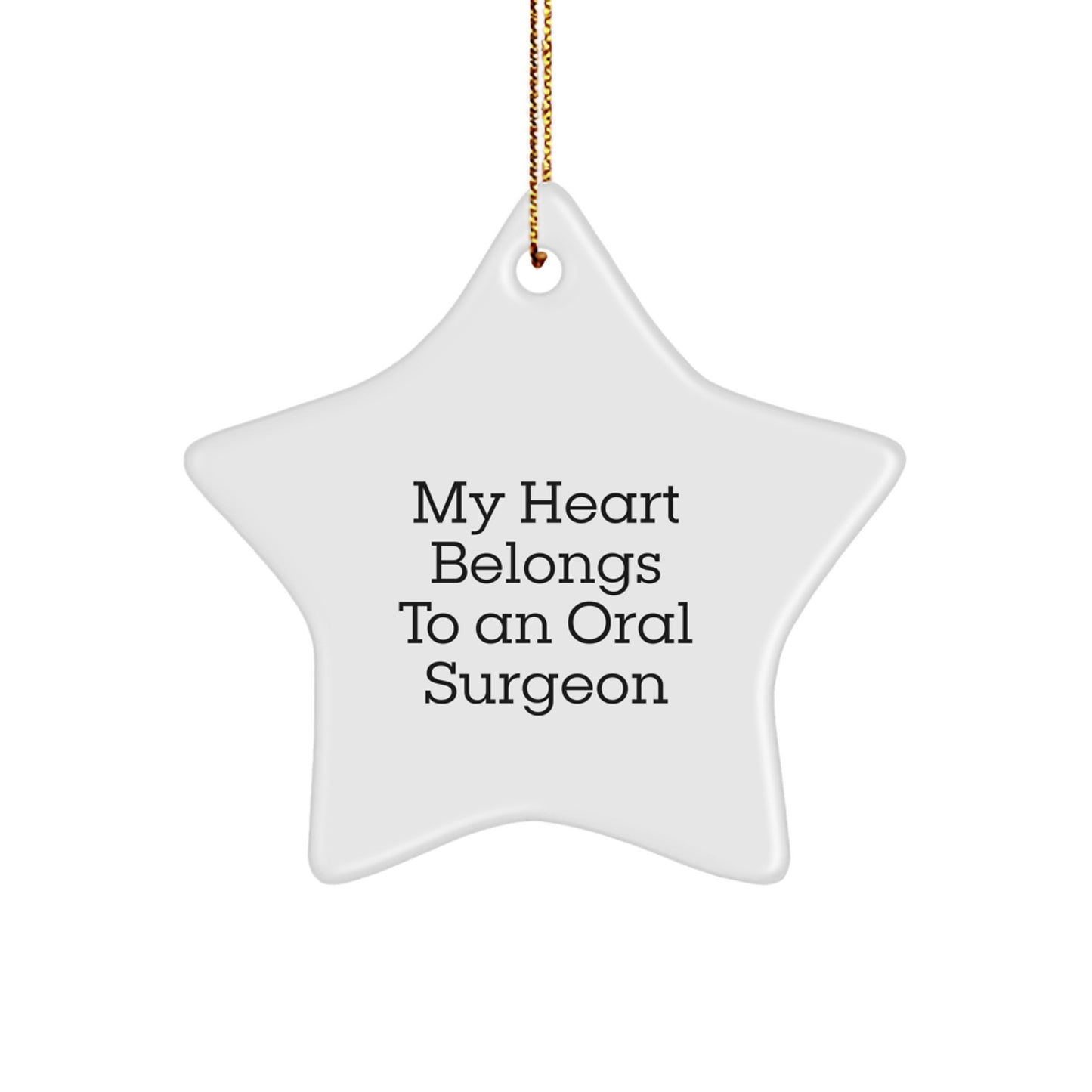 Funny Oral Surgeon Gifts for Him or Her, Star Ornament from the Heart, Christmas Unique Decorations - Image 1