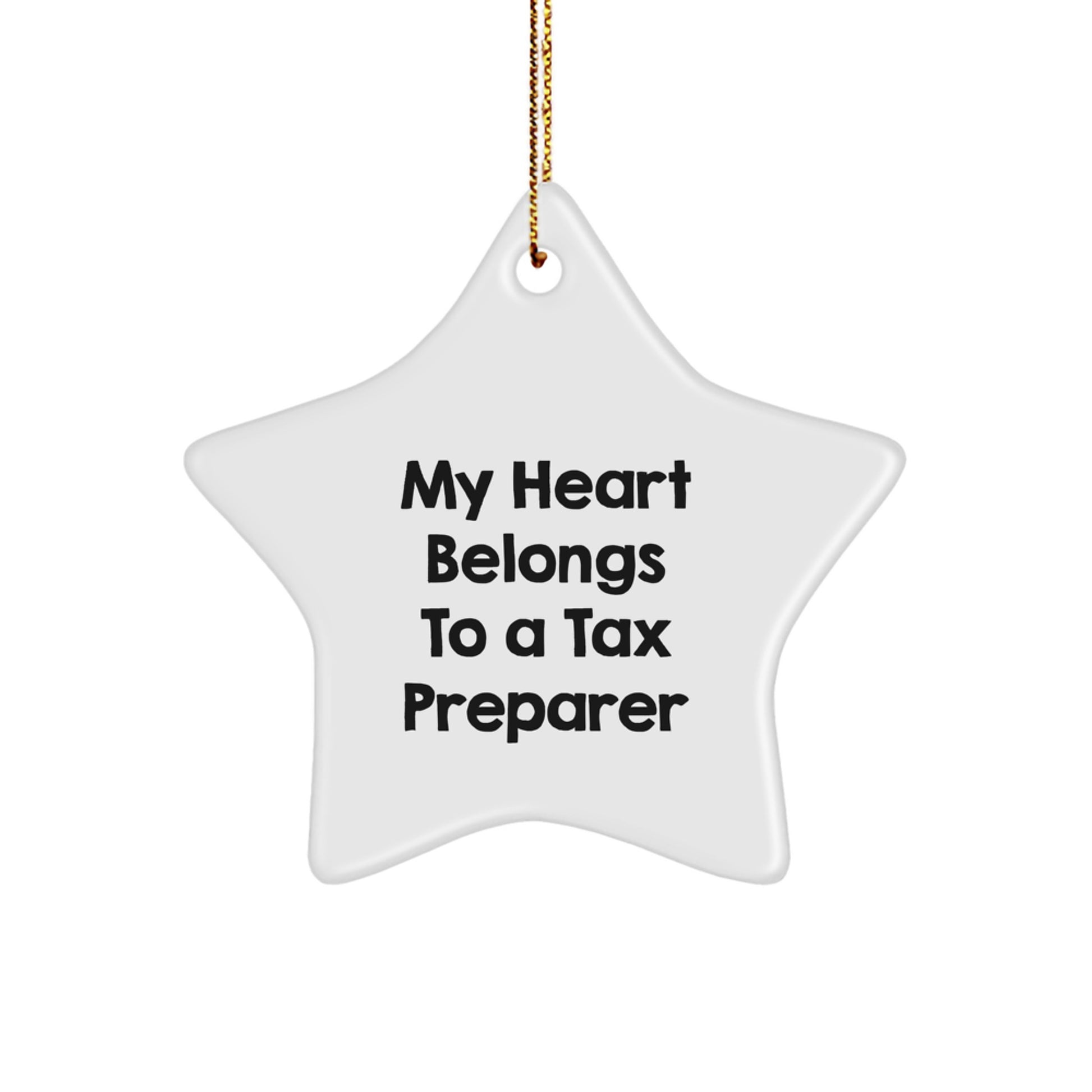 Tax Preparer Gifts, Funny Quote Star Ornament for Christmas, Gifts from Men to Tax Preparer Friends, Unique Tax Preparer Christmas Unique Gifts - Image 1